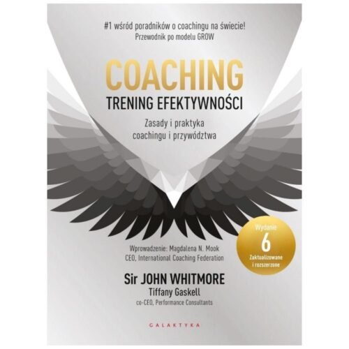 Coaching. Trening efektywności