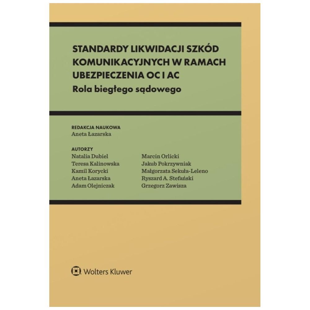 Standardy likwidacji szkód komunikacyjnych...