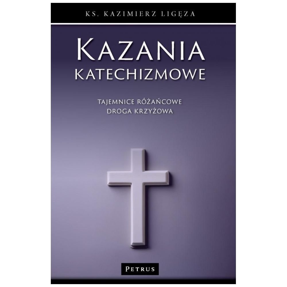 Kazania katechizmowe 4