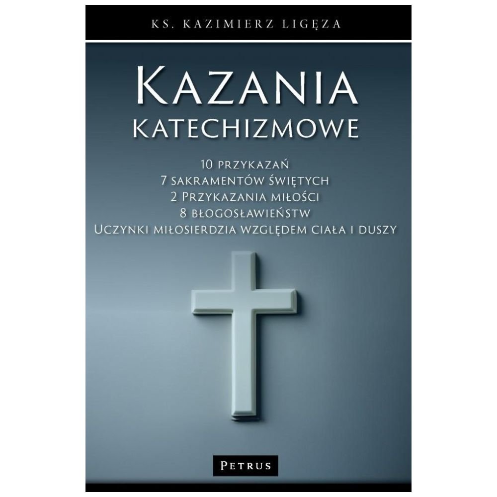 Kazania katechizmowe 1