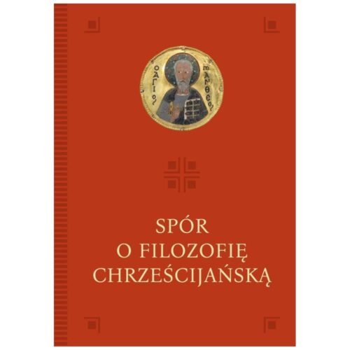 Spór o filozofię chrześcijańską