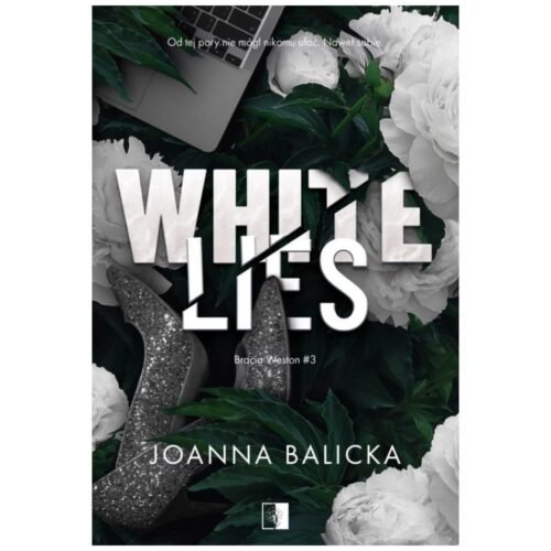 Bracia Weston T.3 White Lies