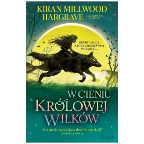 Księgi Geomanty T.1 W cieniu królowej wilków