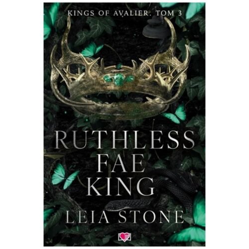 Kings of Avalier T.3 Ruthless Fae King