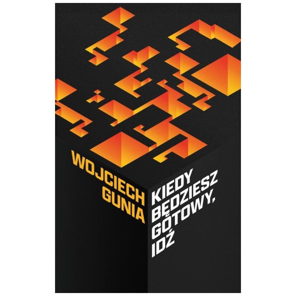 Kiedy będziesz gotowy, idź. Osiem opowieści...