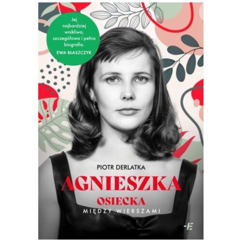 Agnieszka. Osiecka między wierszami