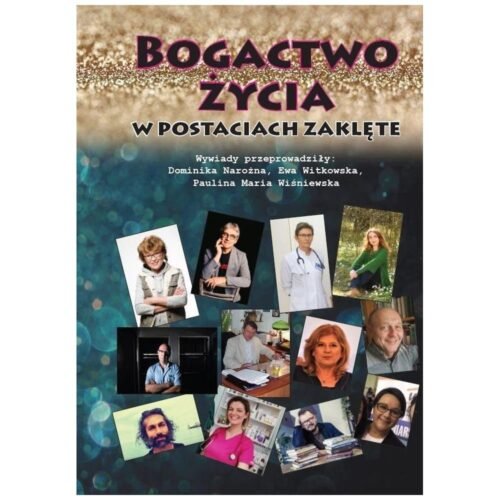 Bogactwo życia w postaciach zaklęte w.kolor