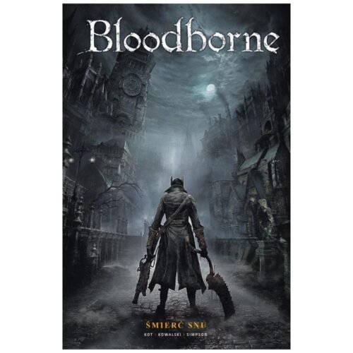 Bloodborne T.1 Śmierć snu