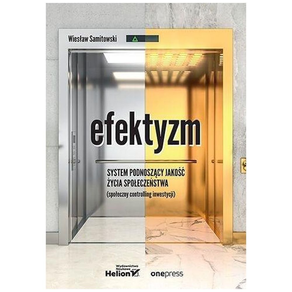 Efektyzm. System podnoszący jakość życia społ.