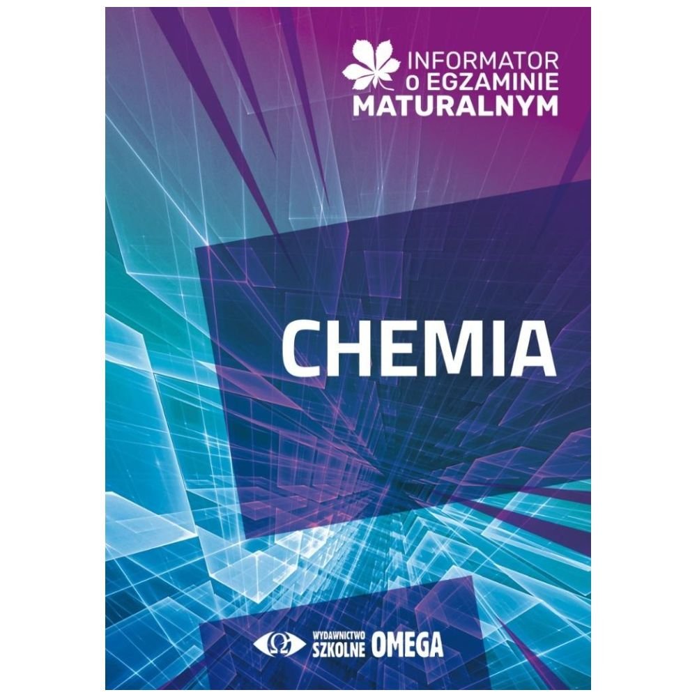 Matura 2024/25 Chemia Informator o egz. maturalnym