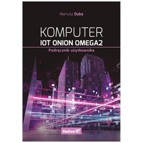 Komputer IoT Onion Omega2. Podręcznik użytkownika