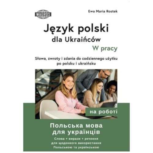 Język polski dla Ukraińców. W pracy