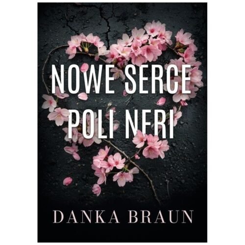 Nowe serce Poli Neri