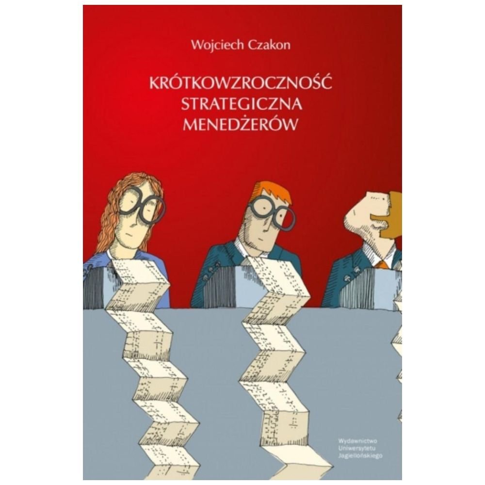 Krótkowzroczność strategiczna menedżerów