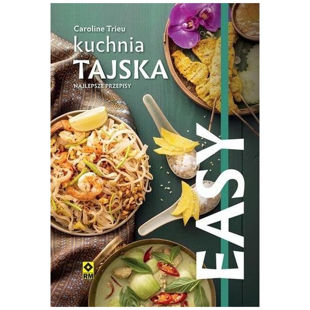 Kuchnia tajska. Najlepsze przepisy