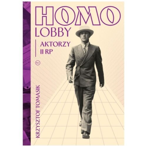 Homolobby. Aktorzy II RP