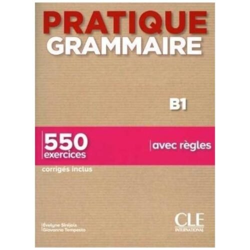 Pratique grammaire B1