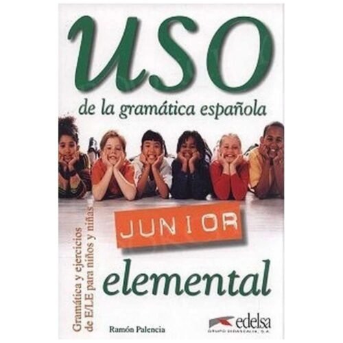 Uso de la gramatica espanola Junior elemental..