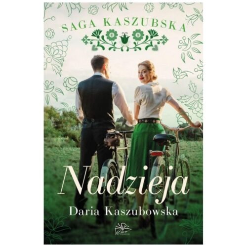 Saga kaszubska T.7 Nadzieja