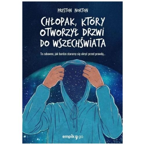 Chłopak, który otworzył drzwi do Wszechświata