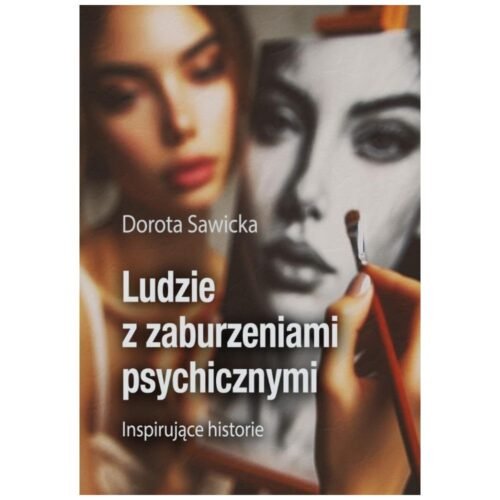Ludzie z zaburzeniami psychicznymi