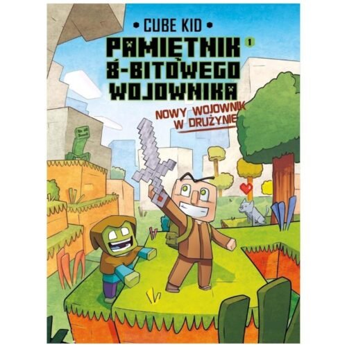 Minecraft T.1 Pamiętnik 8-bitowego wojownika Nowy