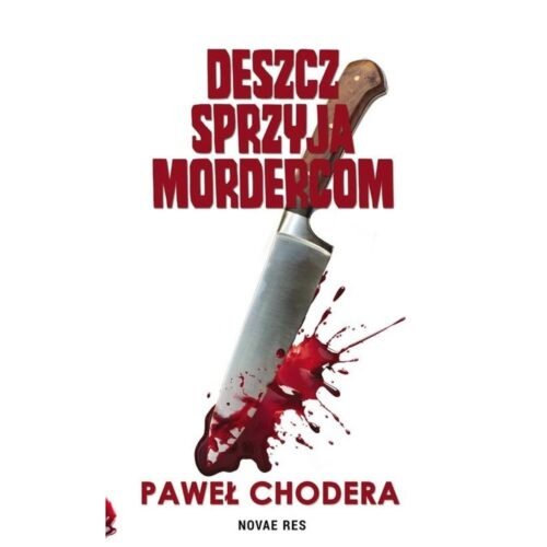 Deszcz sprzyja mordercom