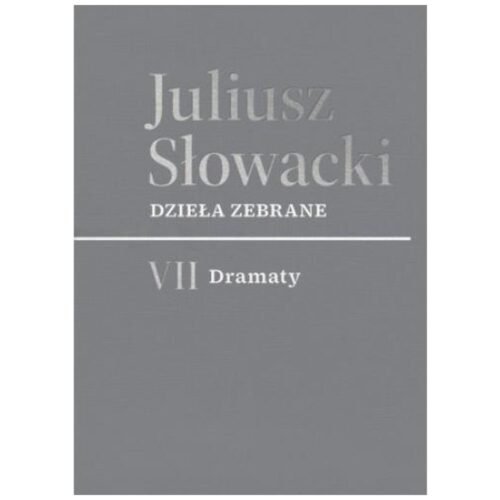 Dzieła zebrane T.7 Dramaty