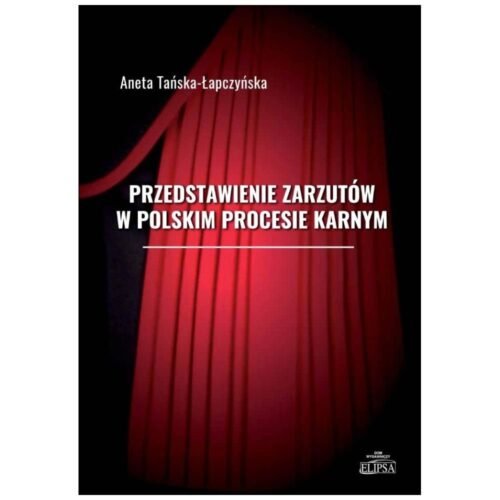 Przedstawienie zarzutów w polskim procesie karnym