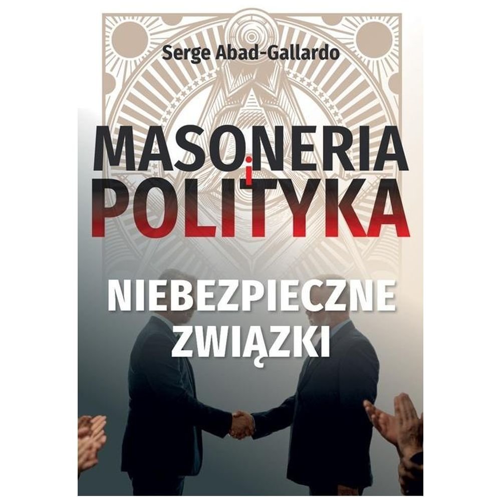 Masoneria i polityka Niebezpieczne-związki