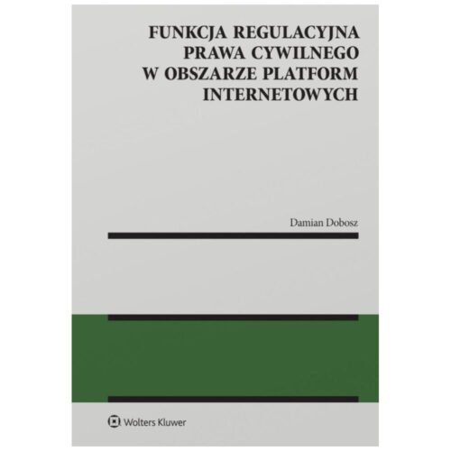 Funkcja regulacyjna prawa cywilnego...