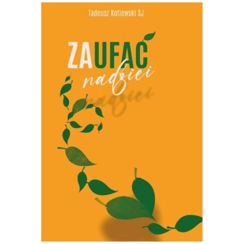 Zaufać nadzei