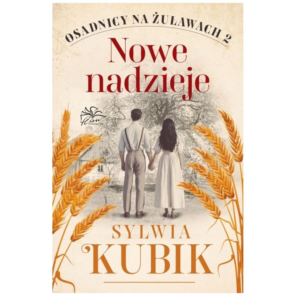 Osadnicy na Żuławach T.2 Nowe nadzieje