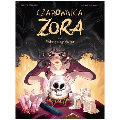 Czarownica Zora T.4 Podziemny świat