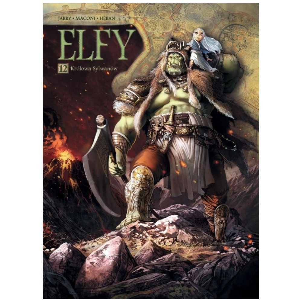 Świat Akwilonu. Elfy T.12 Królowa Sylwanów