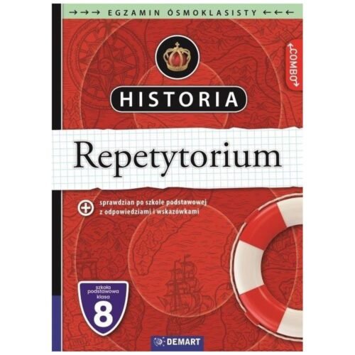 Historia. Repetytorium. Egzamin ósmoklasisty