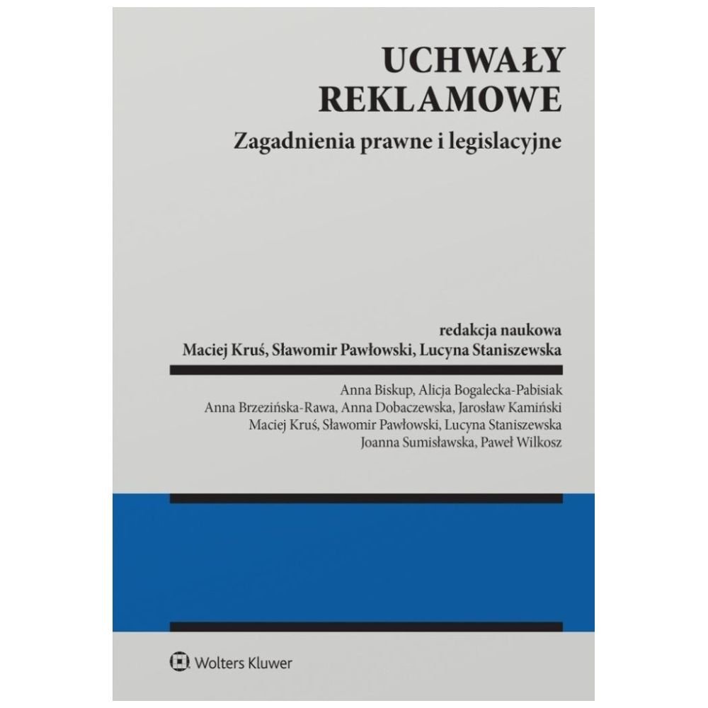 Uchwały reklamowe. Zagadnienia prawne i legisl.