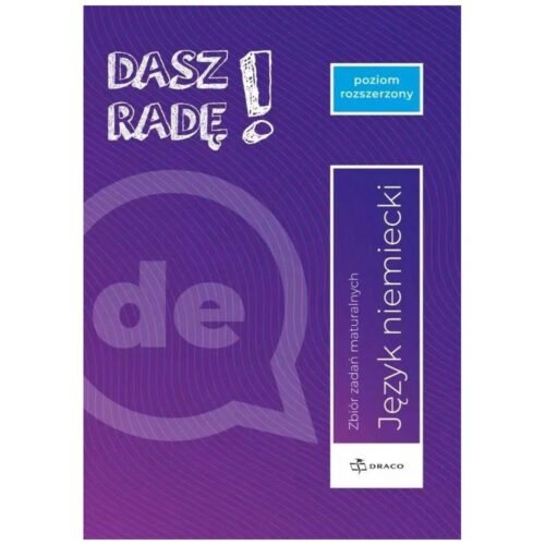 Dasz radę! Język niemiecki Zbiór zadań maturalnych