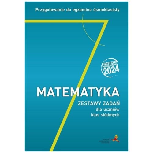 Matematyka. Przygotowanie do egzaminu ósmoklasisty