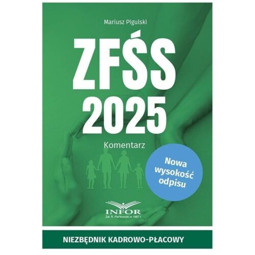 ZFŚS 2025 Komentarz