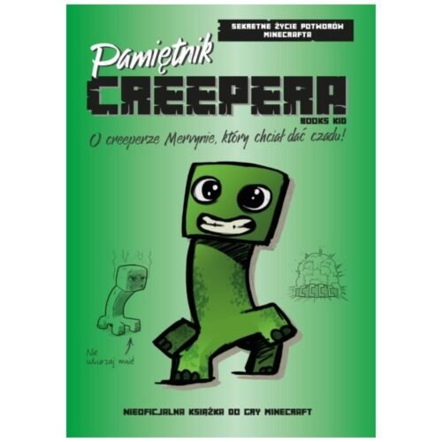 Pamiętnik Smoka Endu. O creeperze Mervynie...