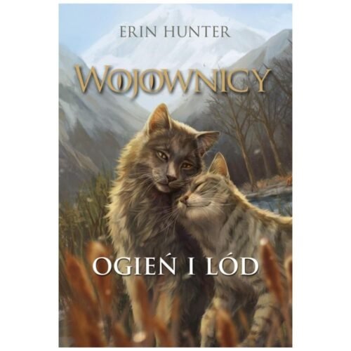 Wojownicy T.2 Ogień i lód