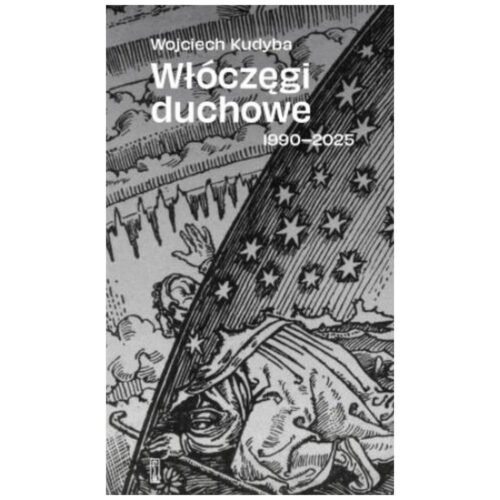 Włóczęgi duchowe 1990-2025