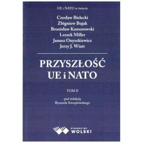 Przyszłość UE i NATO T.2