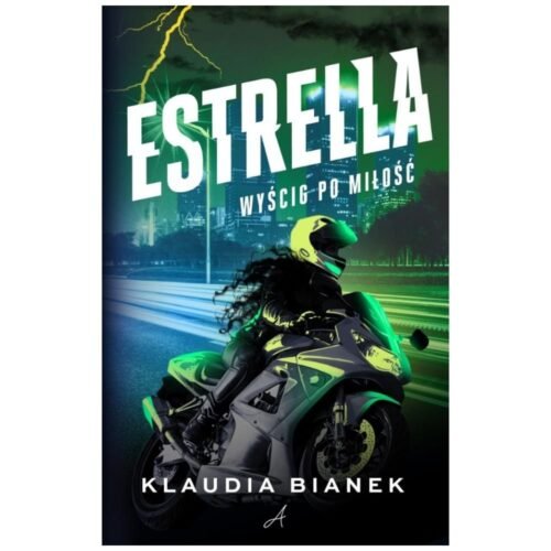 Estrella. Wyścig po miłość