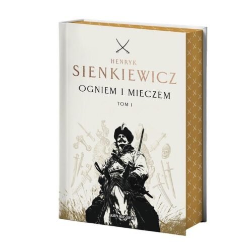 Ogniem i mieczem T.1 (barwione brzegi)