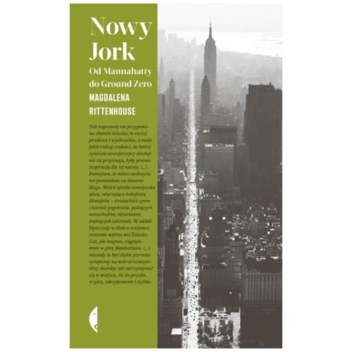 Nowy Jork. Od Mannahatty do Ground Zero