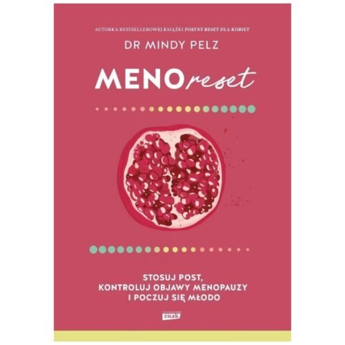 Menoreset. Stosuj post, kontroluj objawy...