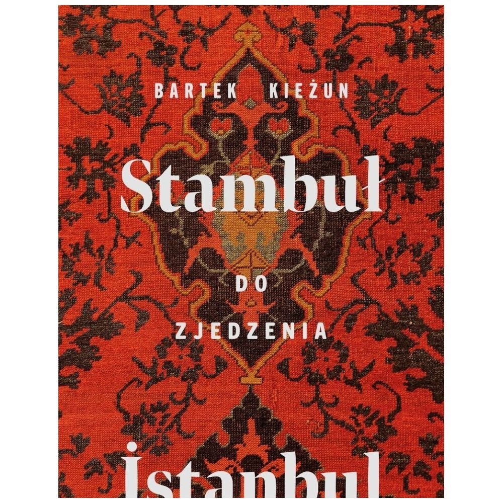 Stambuł do zjedzenia