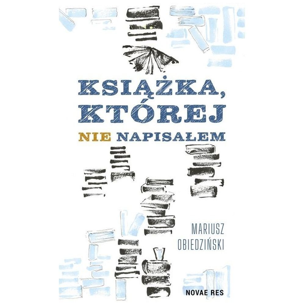 Książka, której nie napisałem